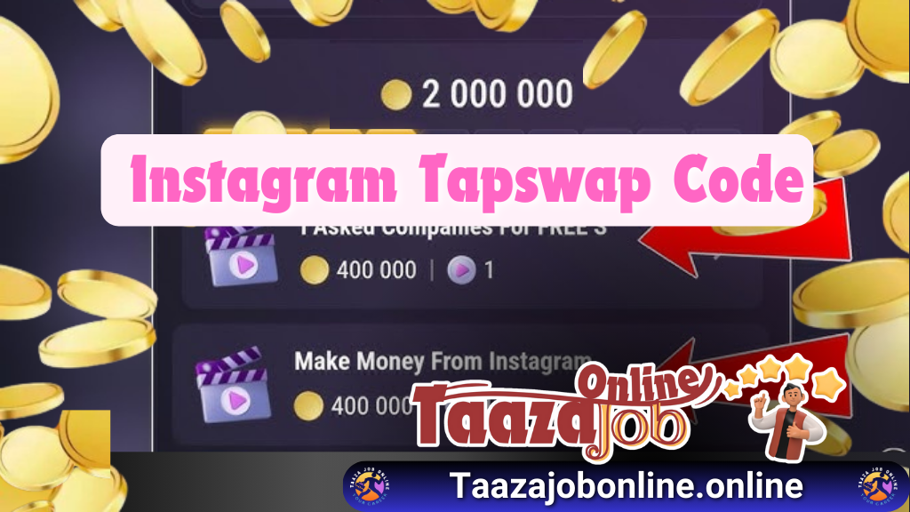 Make Money from instagram Tapswap code