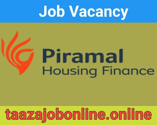 Piramal Housing Finance Job For Branch Technical Managers