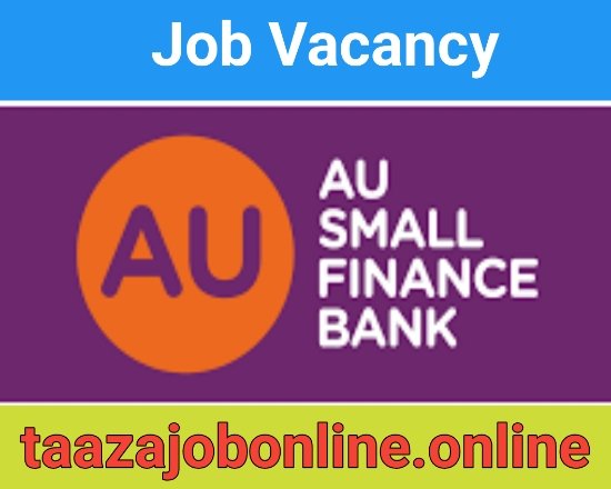 AU Bank Job Interview For Business Managers / Sr. Sales Officers | Multiple Locations 