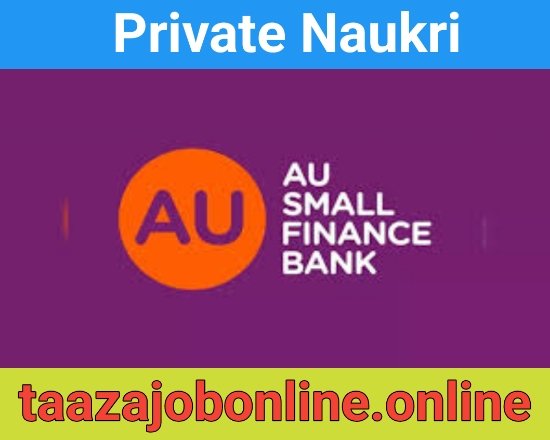 AU Bank Job 2025 For Regional Marketing Managers