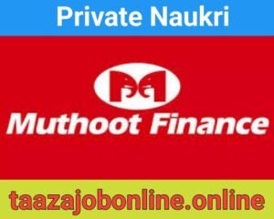 Muthoot Finance Job Recruitment For Audit Executives