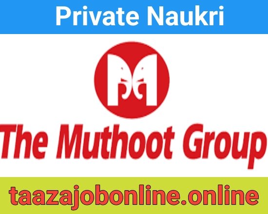 Muthoot Group Job Vacancy For Regional HR